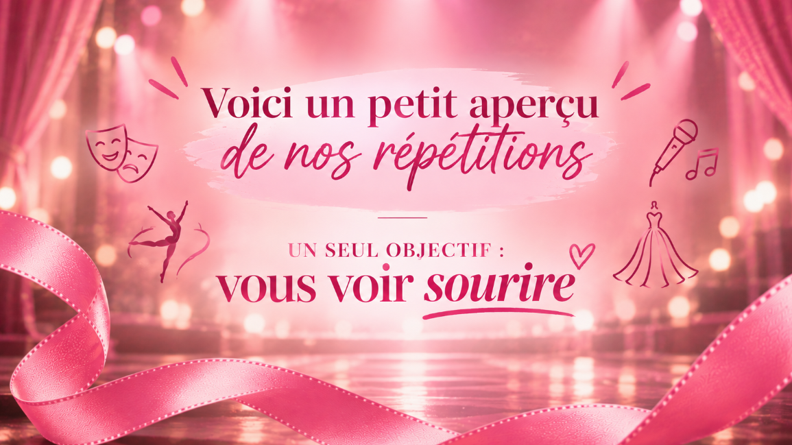 Un aperçu des répétitions du spectacle Octobre Rose 2026 : cliquez pour voir le teaser sur YouTube.